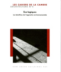 Bernard Deprez - Cahiers de la Cambre - Architecture N° 4 : Eco-logiques - Les bénéfices de l'approche environnementale.