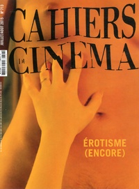 Stéphane Delorme - Cahiers du cinéma N° 713, juillet-août 2015 : Erotisme (encore).