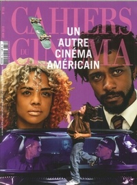  Cahiers du cinéma - Cahiers du cinéma N° 756, juin 2019 : Cinéma indépendant américain.