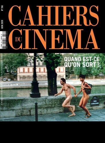  Cahiers du cinéma - Cahiers du cinéma N° 766, juin 2020 : Quand est-ce qu'on sort ?.