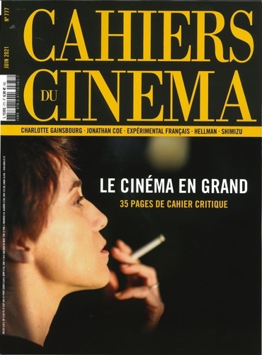  Cahiers du cinéma - Cahiers du cinéma N° 777, juin 2021 : Le cinéma en grand.