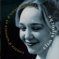 Contes d'amours et d'eaux fraîches et autres récits sages et fous