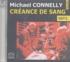 Michael Connelly - Créance de sang. 1 CD audio MP3
