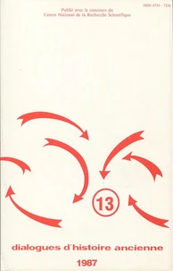 Dialogues d'histoire ancienne N° 13 - 1987