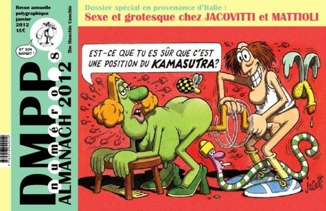 DMPP N° 8, janvier 2012 Almanach 2012. Sexe et grotesque chez Jacovitti et Mattioli