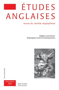  Anonyme - Etudes anglaises N° 4/2018 : Religion and drama - Shakespeare and his contemporaries.