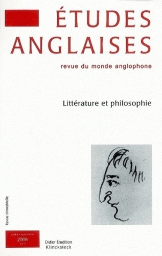 Pascal Aquien et Elisabeth Angel-Perez - Etudes anglaises N° 59/3, Juillet-sep : Littérature et philosophie.