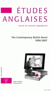 Catherine Pesso-Miquel - Etudes anglaises N° 60/2, Avril-Juin : The Contemporary British Novel 1996-2007.