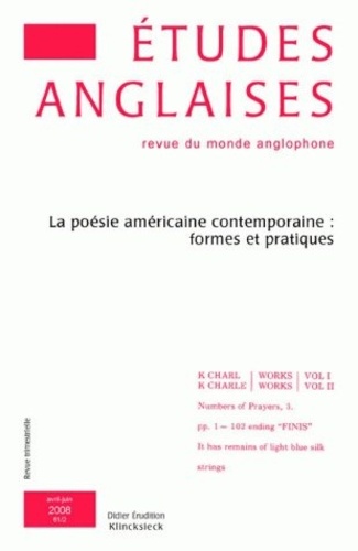 Christine Savinel - Etudes anglaises N° 61/2, Avril-juin : La poésie américaine contemporaine : formes et pratiques.