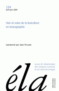 Voix et voies de la lexiculture en lexicographie