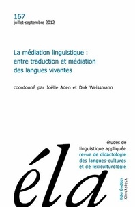 Robert Galisson - Etudes de Linguistique Appliquée N° 167, Juillet-septembre 2012 : La médiation linguistique : entre traduction et médiation des langues vivantes.