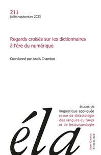  Klincksieck - Etudes de Linguistique Appliquée N° 2, 2023 : Regards croisés sur les dictionnaires à l'ère du numérique.