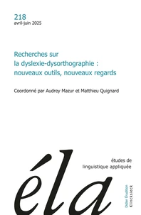 Recherches sur la dyslexie-dysorthographie : nouveaux outils, nouveaux regards