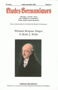 Wieland, Bergson, Jünger, G. Roth, L. Trolle