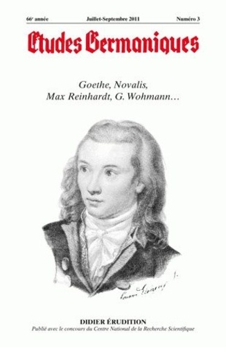 Jean-Marie Valentin - Etudes Germaniques N° 263, 3/2011 : Goethe, Novalis, Max Reinhardt, G. Wohmann....