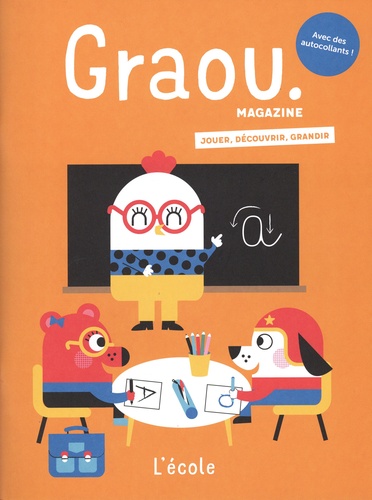 Graou N° 25, août-septembre 2021 L'école. Avec des autocollants !