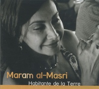 Maram Al-Masri et Daniel Repoux - Habitante de la Terre. 1 CD audio