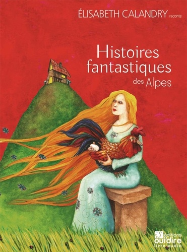 Histoires fantastiques des Alpes  avec 1 CD audio