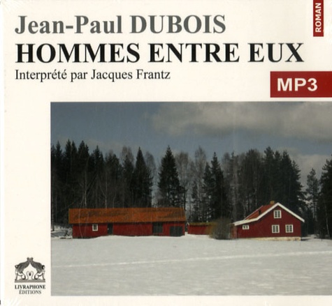 Hommes entre eux  avec 1 CD audio MP3