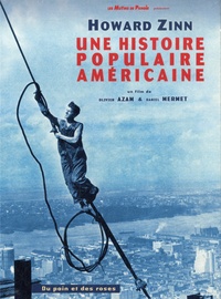 Olivier Azam et Daniel Mermet - Howard Zinn - Une histoire populaire americaine. 1 DVD
