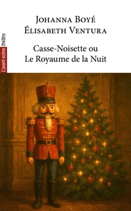 Casse-Noisette ou le royaume de la nuit