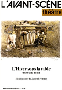Jacques Leclère - L'Avant-scène théâtre N° 1016 : L'hiver sous la table.