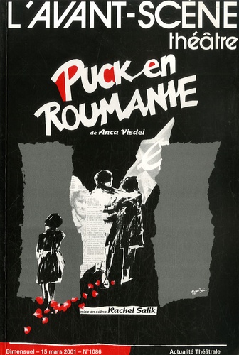 Anca Visdei - L'Avant-scène théâtre N° 1086, 15 mars 200 : Puck en Roumanie.