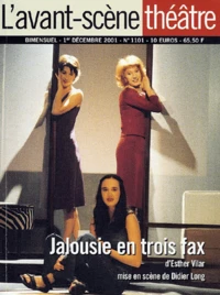 L'avant-scène théâtre N° 1101 1er Décembre 2001 : Jalousie en trois fax