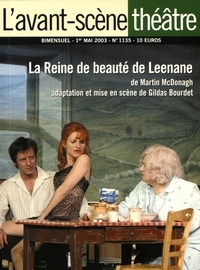 Martin McDonagh - L'Avant-scène théâtre N° 1135, 1er mai 2003 : La reine de beauté de Leenane.
