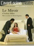 Arthur Miller - L'Avant-scène théâtre N° 1189, 15 septembr : Le Miroir.