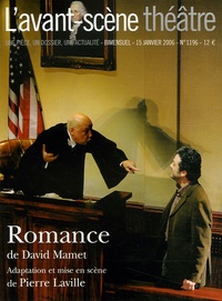 David Mamet - L'Avant-scène théâtre N° 1196, 15 janvier : Romance.