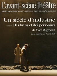 Un siècle d'industrie suivi de Des biens et des personnes