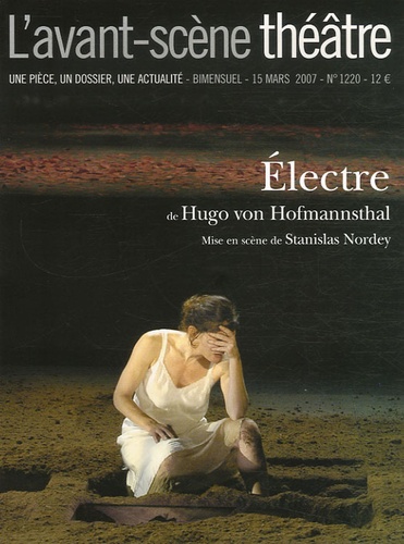 Hugo von Hofmannsthal - L'Avant-scène théâtre N° 1220, 15 mars 200 : Electre.