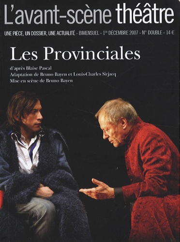 Blaise Pascal - L'Avant-scène théâtre N° 1233-1234, 1er dé : Les Provinciales.