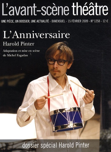 Harold Pinter - L'Avant-scène théâtre N° 1258, 15 février : L'Anniversaire.