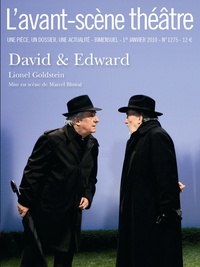 Lionel Goldstein - L'Avant-scène théâtre N° 1275 : David & Edward.