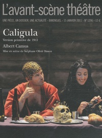 Albert Camus - L'Avant-scène théâtre N° 1296, 15 janvier : Caligula - Version primitive de 1941.