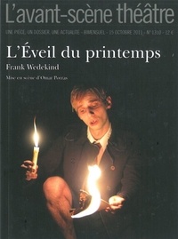 Frank Wedekind - L'Avant-scène théâtre N° 1310, 15 octobre : L'éveil du printemps.