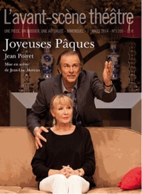Jean Poiret - L'Avant-scène théâtre N° 1359, 1er mars 2014 : Joyeuses Pâques.