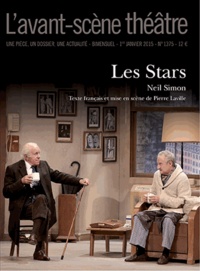 Neil Simon - L'Avant-scène théâtre N° 1375, 1er janvier 2015 : Les stars.