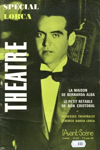Federico Garcia Lorca - L'Avant-scène théâtre N° 452-453, 1er au 1 : Spécial Lorca.