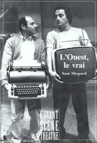 L'Ouest le vrai ; Savage / Love