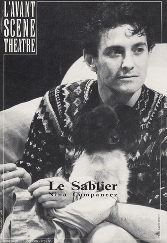 Nina Companeez - L'Avant-scène théâtre N° 772, 15 juin 1985 : Le Sablier.