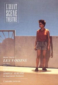 L'avant-scène Théâtre N° 797 1er Novembre 1986 : Les voisins. Echographie. Simple suicide