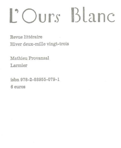 Mathieu Provansal - L'Ours Blanc N° 36 : Larmier.