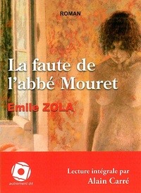 Emile Zola - La faute de l'abbé Mouret. 1 CD audio MP3
