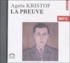 Agota Kristof - La preuve. 1 CD audio MP3