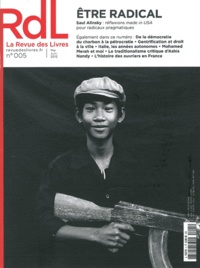 Jérôme Vidal - La revue des livres N° 5, mai-juin 2012 : Etre radical.