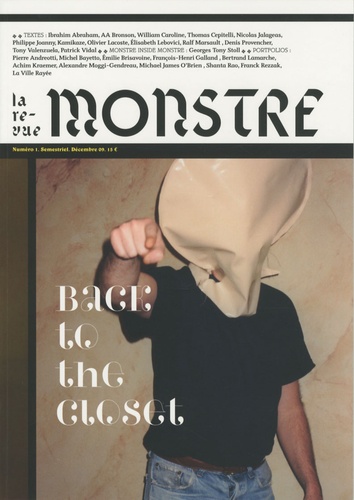 Ibrahim Abraham et Caroline William - La revue monstre N° 1 : Back to the closet.