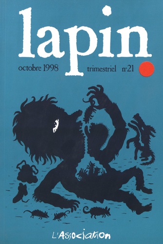  L'Association - Lapin N° 21, octobre 1998 : .